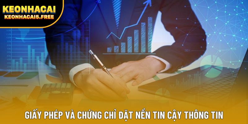 Giấy phép và chứng chỉ đặt nền tin cậy thông tin