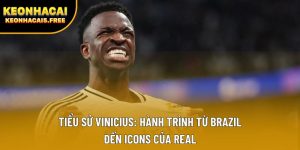 Tiểu Sử Vinicius: Hành Trình Từ Brazil Đến Icons Của Real 
